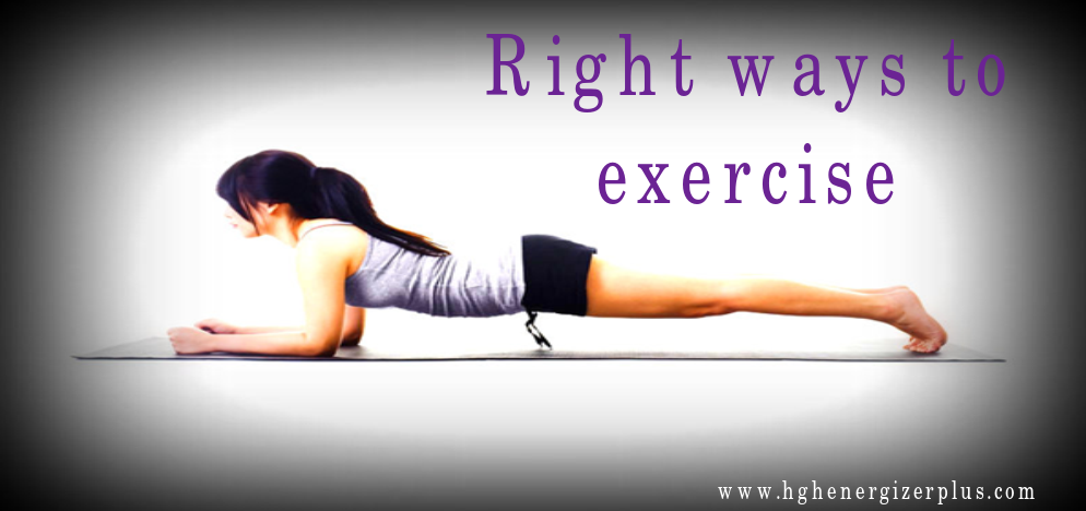 right ways to exercise