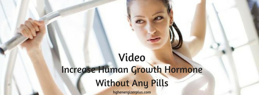 increase human growth hormone