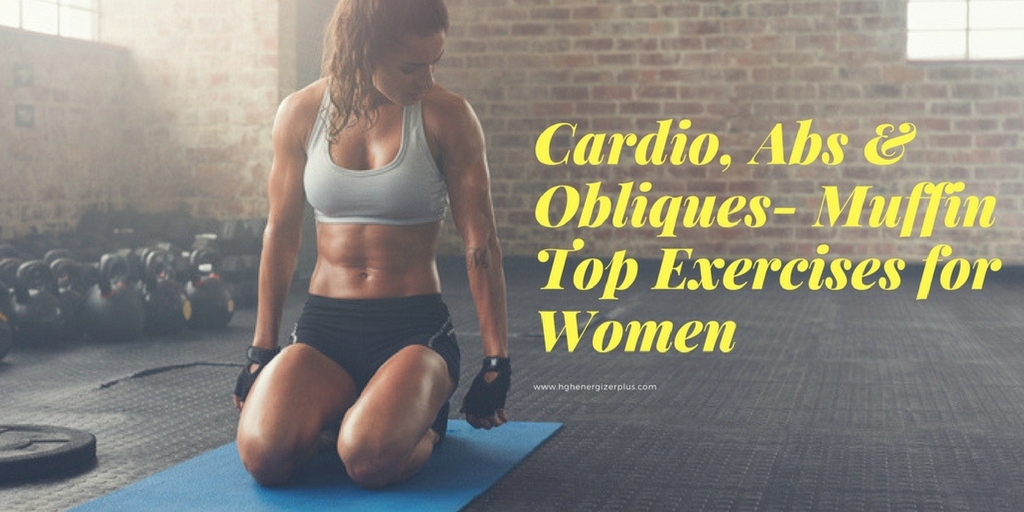 Muffin Top Exercises for Women